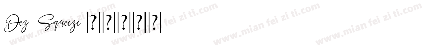 Dez Squeeze字体转换
